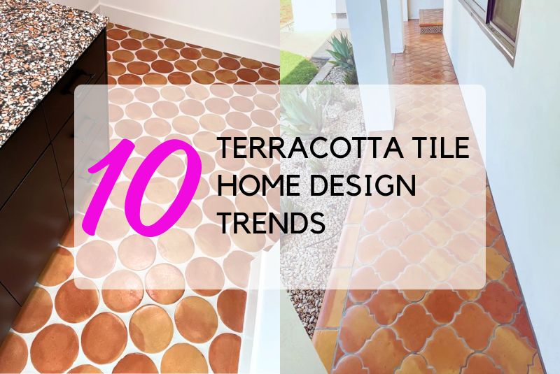 10 Terracotta Tile Home Design Trends