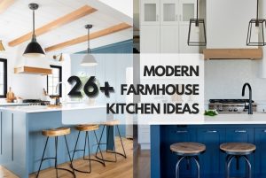 Modern farmhouse kitchen ideas