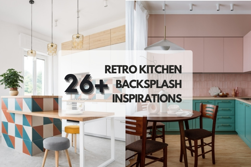 Retro Kitchen Backsplash Inspirations