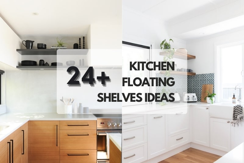 24+ kitchen floating shelves ideas