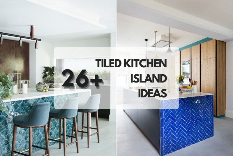 26+ Tiled Kitchen Island Ideas